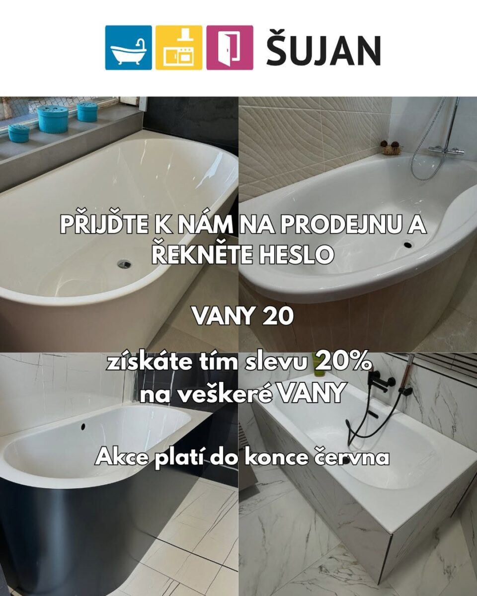 Akce červen 2026: Sleva na vany 20%